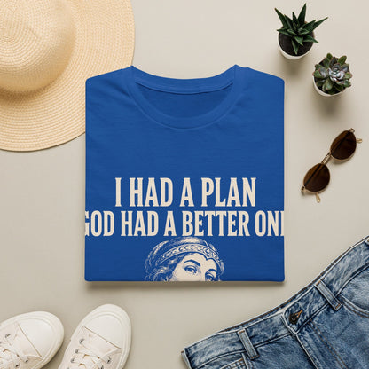 A BETTER PLAN T-Shirt