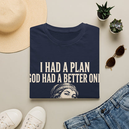 A BETTER PLAN T-Shirt