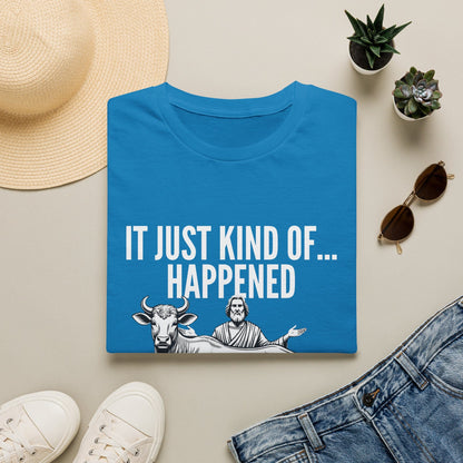 IT JUST HAPPENED T-Shirt