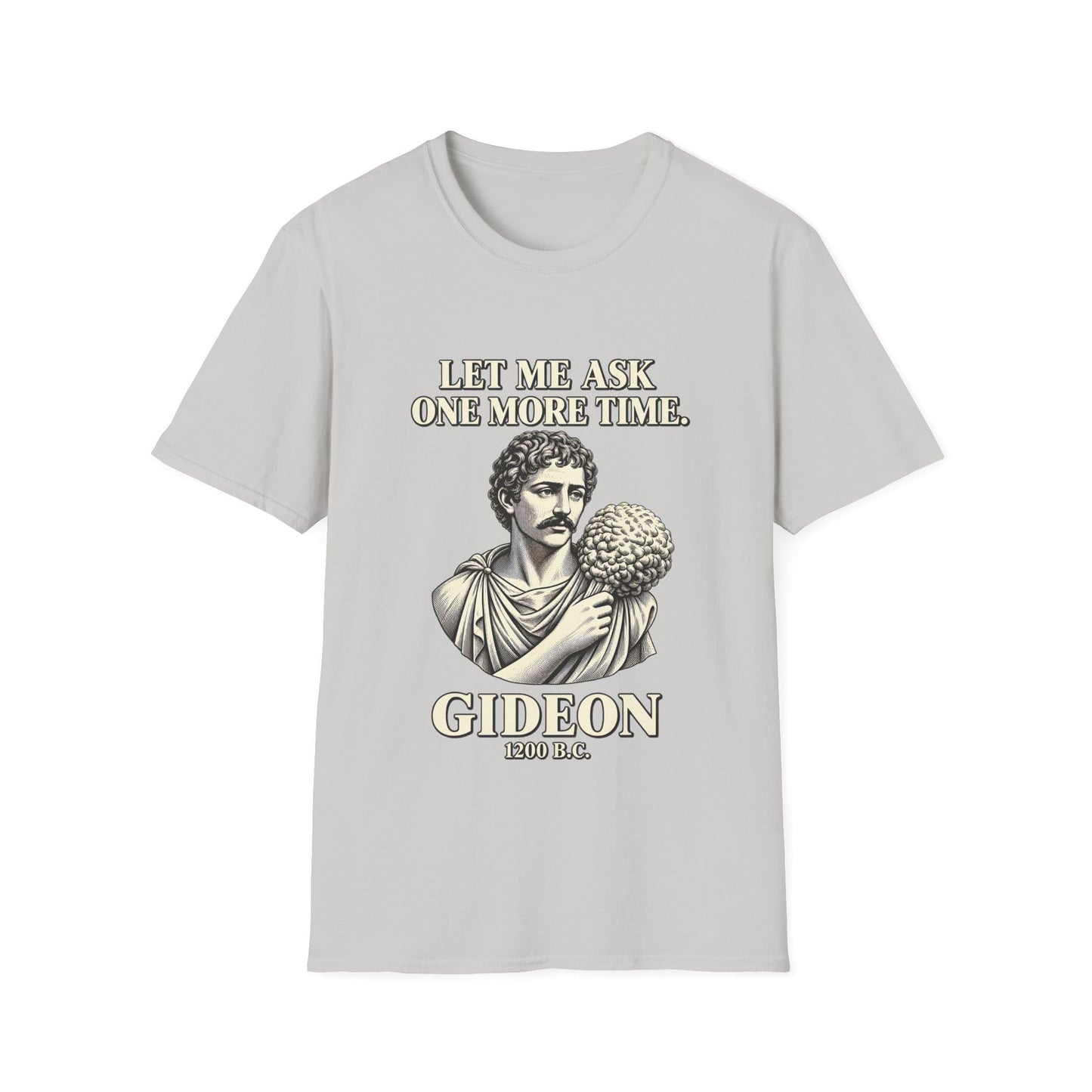 LET ME ASK T-Shirt