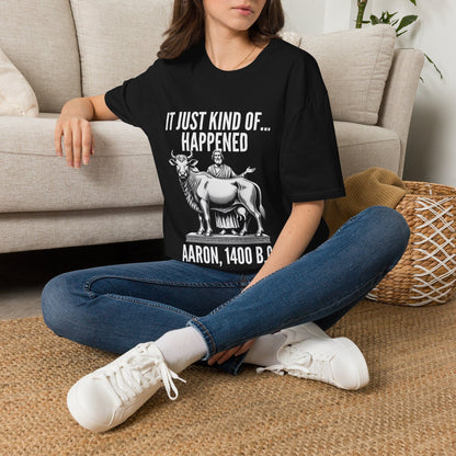 IT JUST HAPPENED T-Shirt