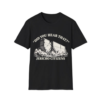 DID YOU HEAR THAT T-Shirt