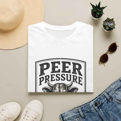 PEER PRESSURE T-Shirt