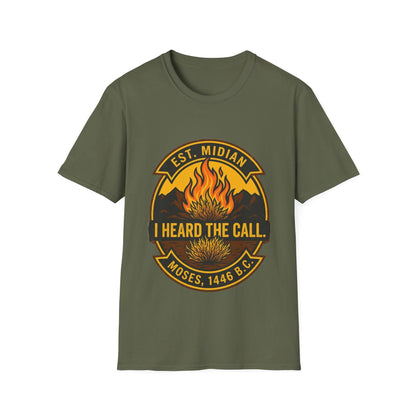 HEARD THE CALL T-Shirt