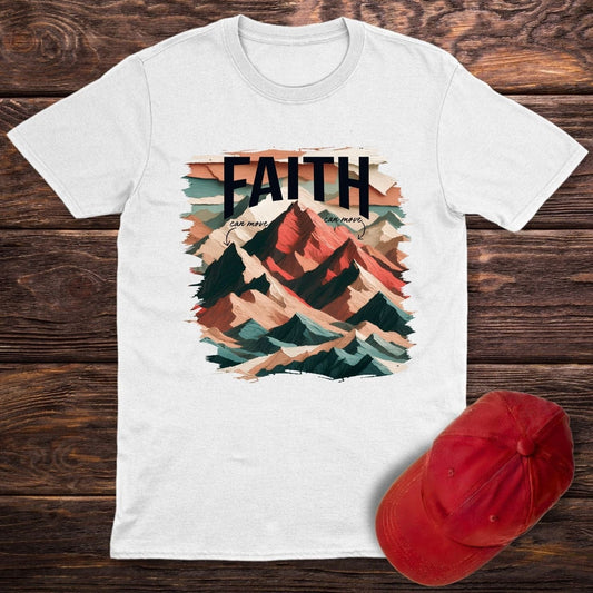 Faith Can Move Mountains T-Shirt