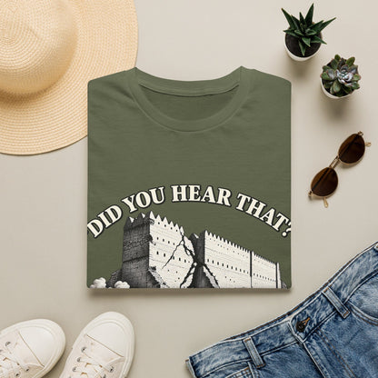 DID YOU HEAR THAT T-Shirt