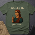 Nailed It T-Shirt