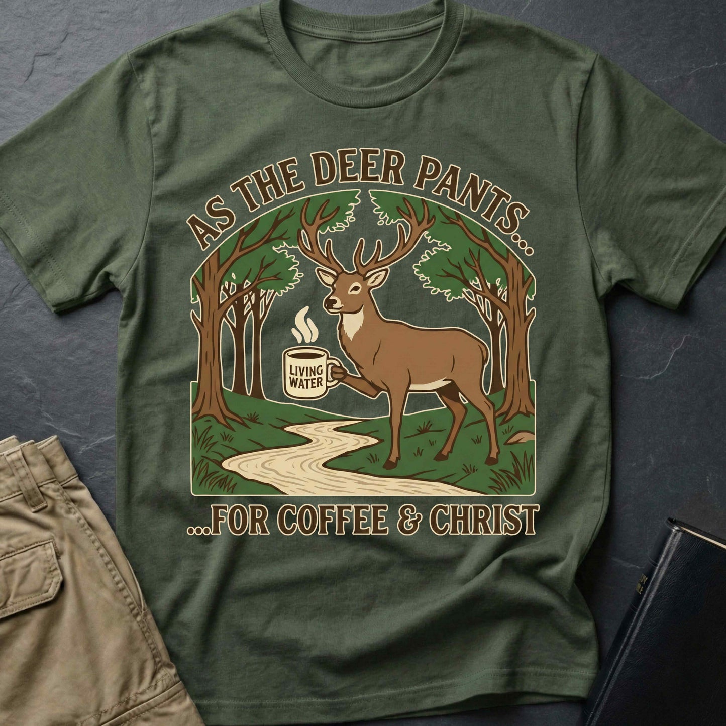 As The Deer Pants T-Shirt